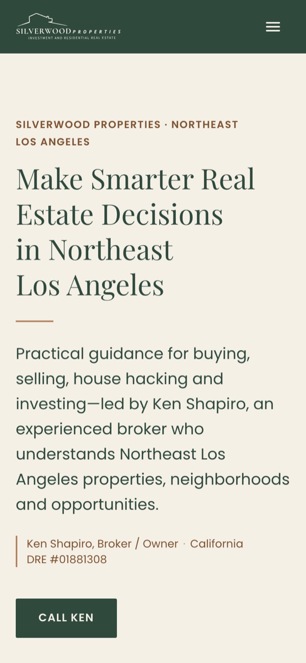 Silverwood Properties homepage on a phone: forest-green header and the serif headline Make Smarter Real Estate Decisions in Northeast Los Angeles